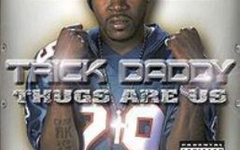 Trick Daddy歌曲:For All My Ladies歌词