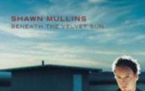 Shawn Mullins歌曲:amy s eyes歌词
