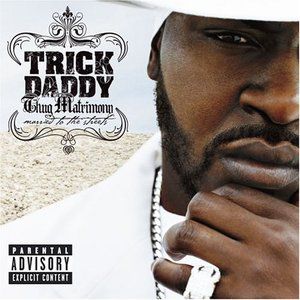 Trick Daddy歌曲:u neva know歌词