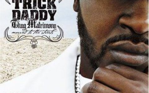 Trick Daddy歌曲:lets go ft. twista lil jon歌词