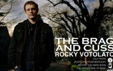 Rocky Votolato歌曲:The Wrong Side of Reno歌词