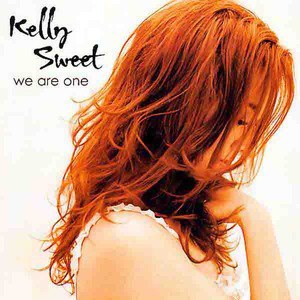 Kelly Sweet歌曲:Je T Aime歌词