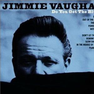 Jimmie Vaughan歌曲:Let Me In歌词