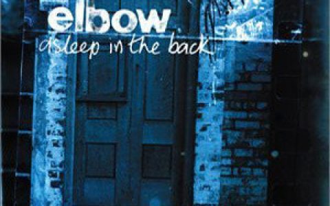 Elbow歌曲:Bitten By The Tailfly歌词