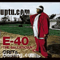E-40歌曲:It s A Man s Game歌词
