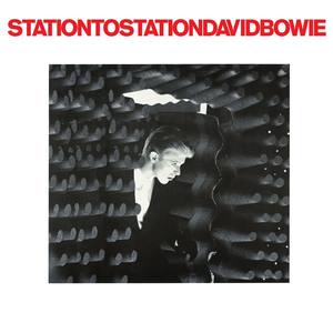 David Bowie歌曲:Station To Station歌词
