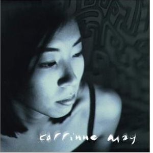 Corrinne May歌曲:If You Didn t Love Me歌词