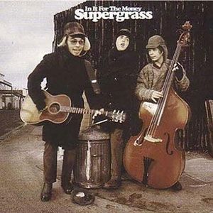 Supergrass歌曲:Sometimes I Make You Sad歌词