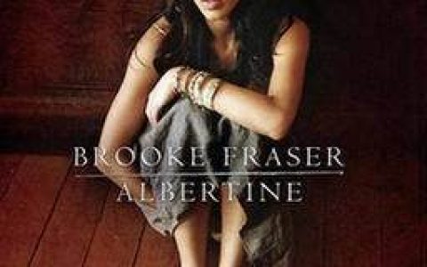 Brooke Fraser歌曲:faithful歌词