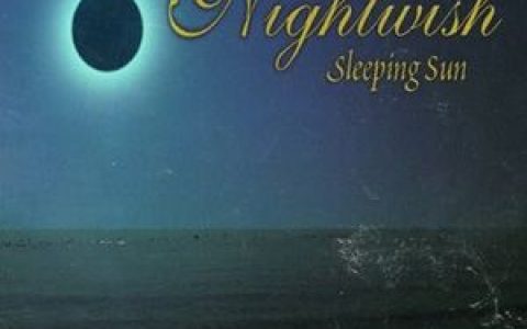 Nightwish歌曲:Sleeping Sun歌词