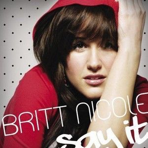 Britt Nicole歌曲:Believe歌词