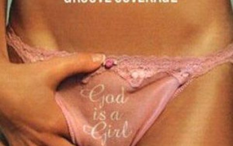 Groove coverage歌曲:God Is A Girl (Axel Konrad Remix)歌词