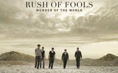 Rush of Fools歌曲:Never Far Away歌词