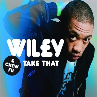 Wiley歌曲:Take That (Doorly Dubstep Mix)歌词