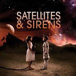 Satellites & Sirens歌曲:Vaudevillian歌词