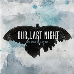Our Last Night歌曲:Into the Future歌词