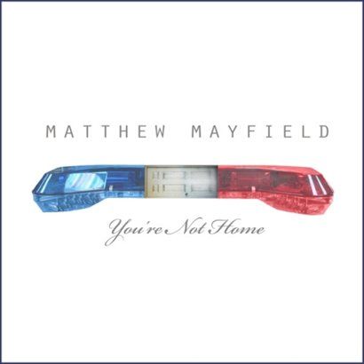 Matthew Mayfield歌曲:The Last Ride歌词