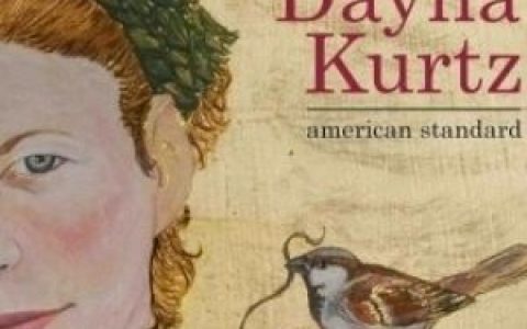 Dayna Kurtz歌曲:Hanging arounf my boy歌词
