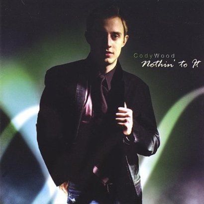 Cody Wood歌曲:Just Give Me The Word歌词