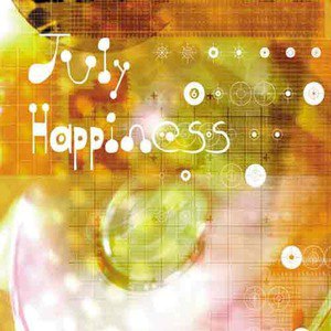 July歌曲:Happiness歌词