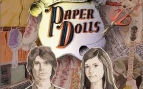 The Brunettes歌曲:Paper Dolls歌词