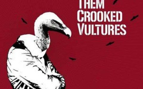 Them Crooked Vulture歌曲:Dead End Friends歌词