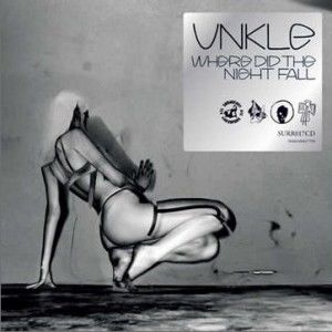 UNKLE歌曲:Nowhere歌词