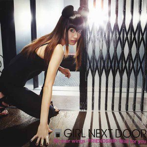 GIRL NEXT DOOR歌曲:Wait for you歌词