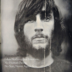 Maximilian Hecker歌曲:Grandiosity歌词