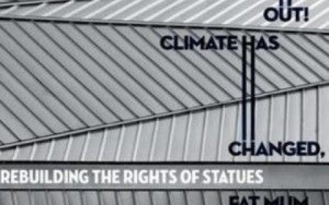 重塑雕像的权利歌曲:Watch Out, Climate Has Changed...歌词