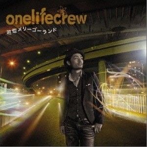 Onelifecrew歌曲:追憶メリーゴーランド歌词