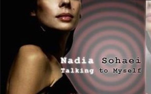 Nadia Sohaei歌曲:Talking to myself歌词