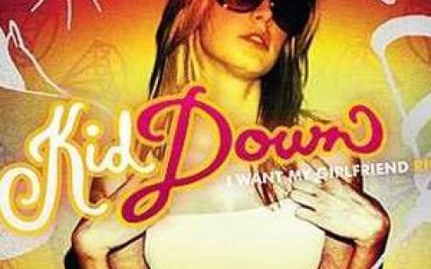 Kid Down歌曲:Bottoms Up For Cutie歌词
