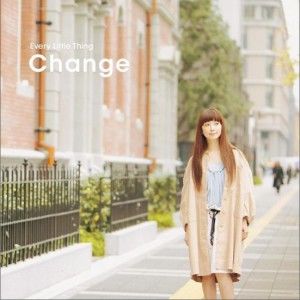 Every Little Thing歌曲:Change歌词