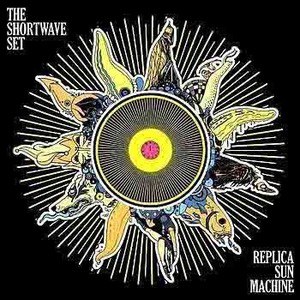The Shortwave Set歌曲:Distant Daze歌词