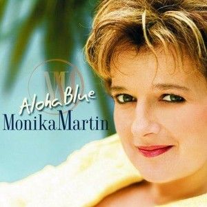 Monika Martin歌曲:Tu Ihr Nicht So Weh歌词