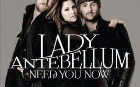 Lady Antebellum歌曲:Something  Bout A Woman歌词