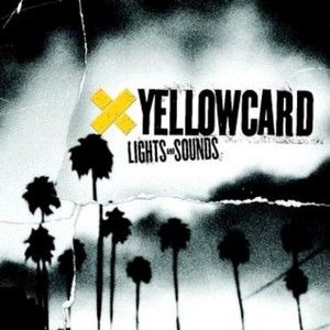 Yellowcard歌曲:Words， Hands， Hearts歌词