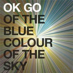 Ok Go歌曲:Before The Earth Was Round歌词