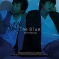 The Blue歌曲:너만을 느끼며歌词