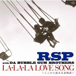 RSP歌曲:LA.LA.LA LOVE SONG ここから始まる恋物語 (Instrumental)歌词