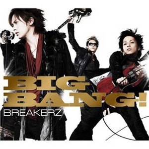BREAKERZ歌曲:Angelic Smile BIG BANG! MIX歌词