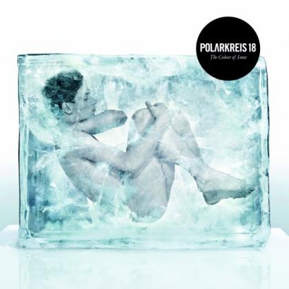 Polarkreis 18歌曲:The Colour Of Snow歌词