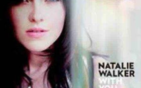 Natalie Walker歌曲:Only Love歌词