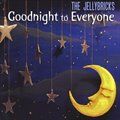 The Jellybricks歌曲:Nobody Else歌词