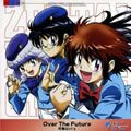 可憐Girl,s歌曲:Over The Future (Untouchable mix)歌词