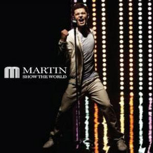 Martin歌曲:Show The World歌词