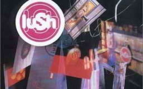 Lush歌曲:Love at First Sight歌词