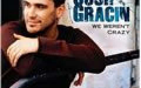 Josh Gracin歌曲:Let Me Fall歌词