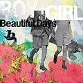 Beautiful Days歌曲:s歌词